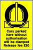 Warning Cars Parked Without Authorisation
