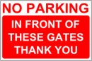 No Parking In Front Of These Gates No Parking In Front Of These Gates