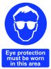 Eye Protection Must Be Worn Eye Protection Must Be Worn